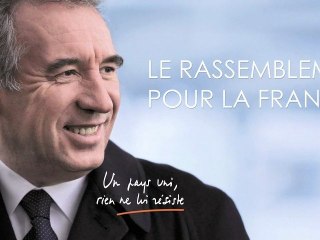 François Bayrou - clip de soutien -  Le rassemblement pour la France