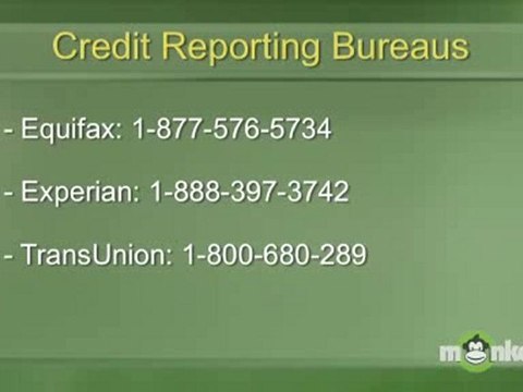 How do I get in touch with the credit reporting bureaus?