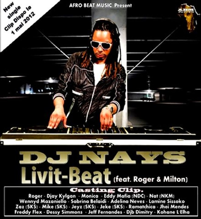 Dj Nays feat Roger & milton - Livit-Beat 2012