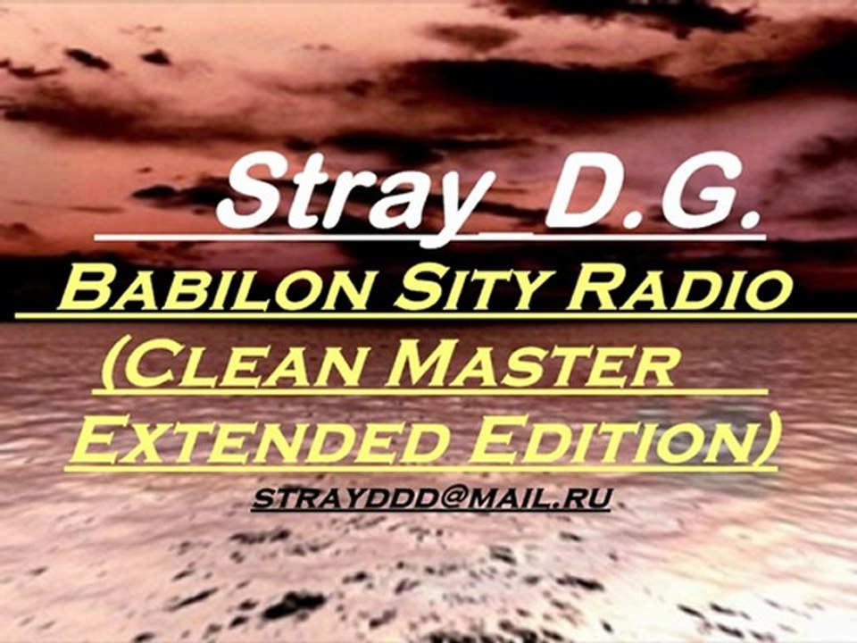 Babilon Sity  Radio (Clean   Master  Extended  Edition)