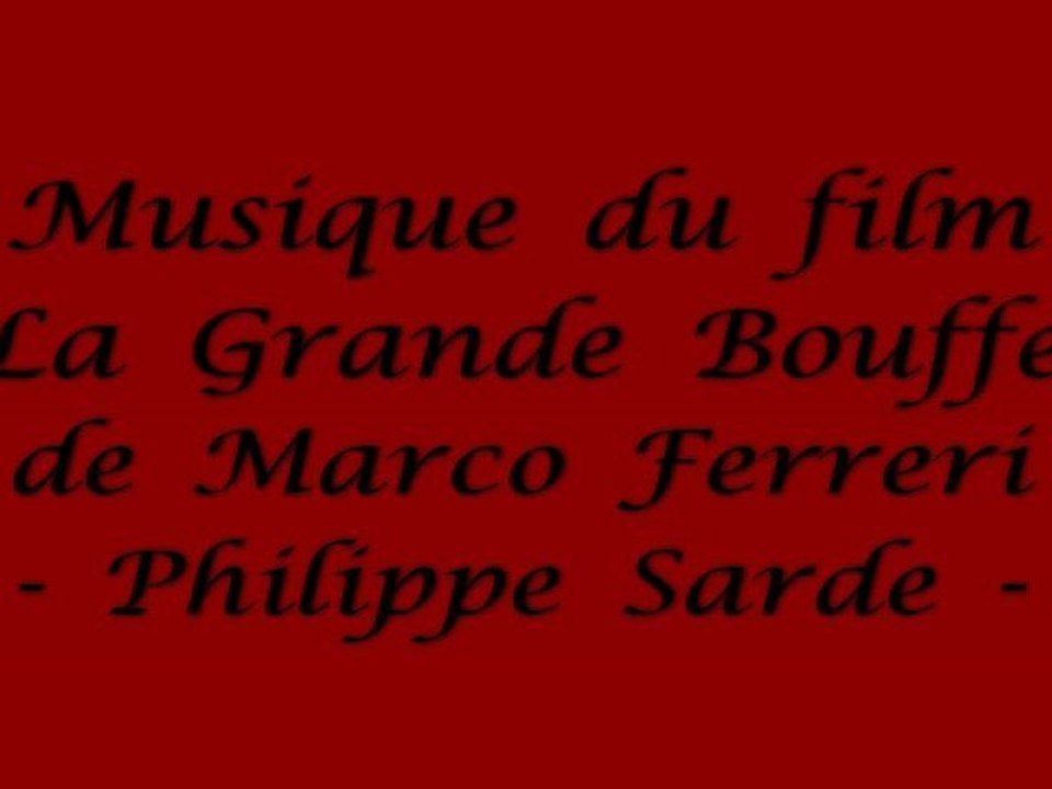Musique du film La Grande Bouffe - Philippe Sarde - Piano Solo