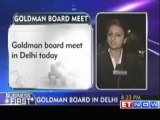 Goldman Sachs board meets in Delhi