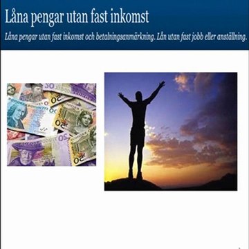låna pengar utan fast inkomst