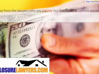 Are you looking for a reliable Foreclosure Lawyer?