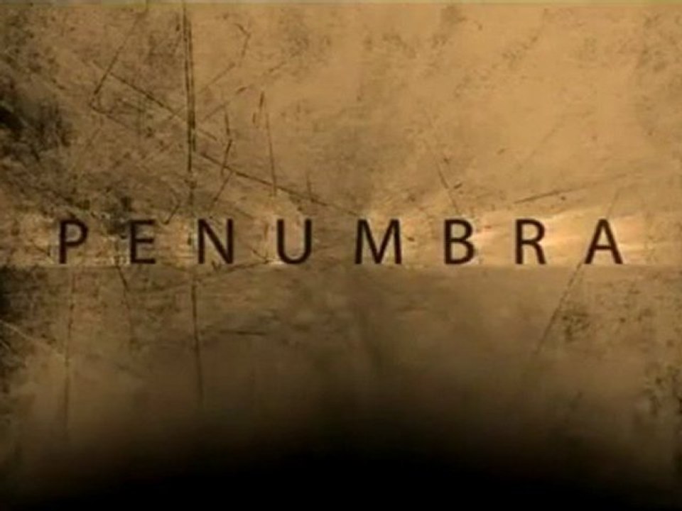 Penumbra trailer