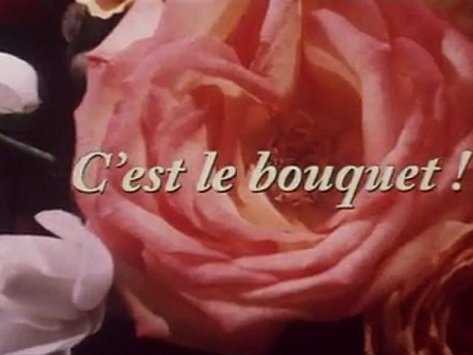 C'EST LE BOUQUET - Teaser3 VF