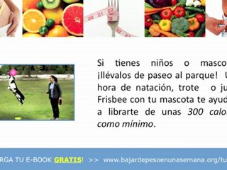 Bajar De Peso En Una Semana: Reduce Tu Consumo De Calorias (Parte 2)