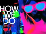 Rita Ora - How We Do (Party) (Video Teaser)