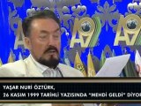 YAŞAR NURİ ÖZTÜRK 26 KASIM 1999 TARİHİNDE MEHDİ GELDİ DİYOR