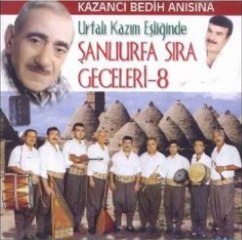 Urfa  Sıra geceleri   "Kazancı BEDİH ANISINA"  UZUN HAVA