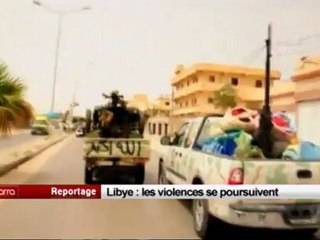 Libye, les violences se poursuivent