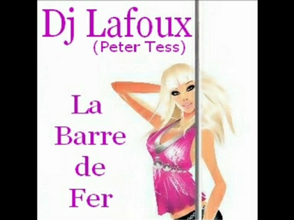 Dj Lafoux (Peter Tess) - Dirty Electro