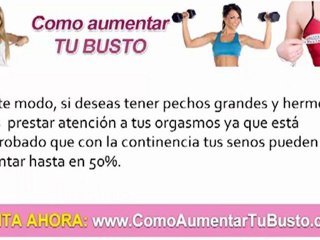 Como aumentar el busto naturalmente