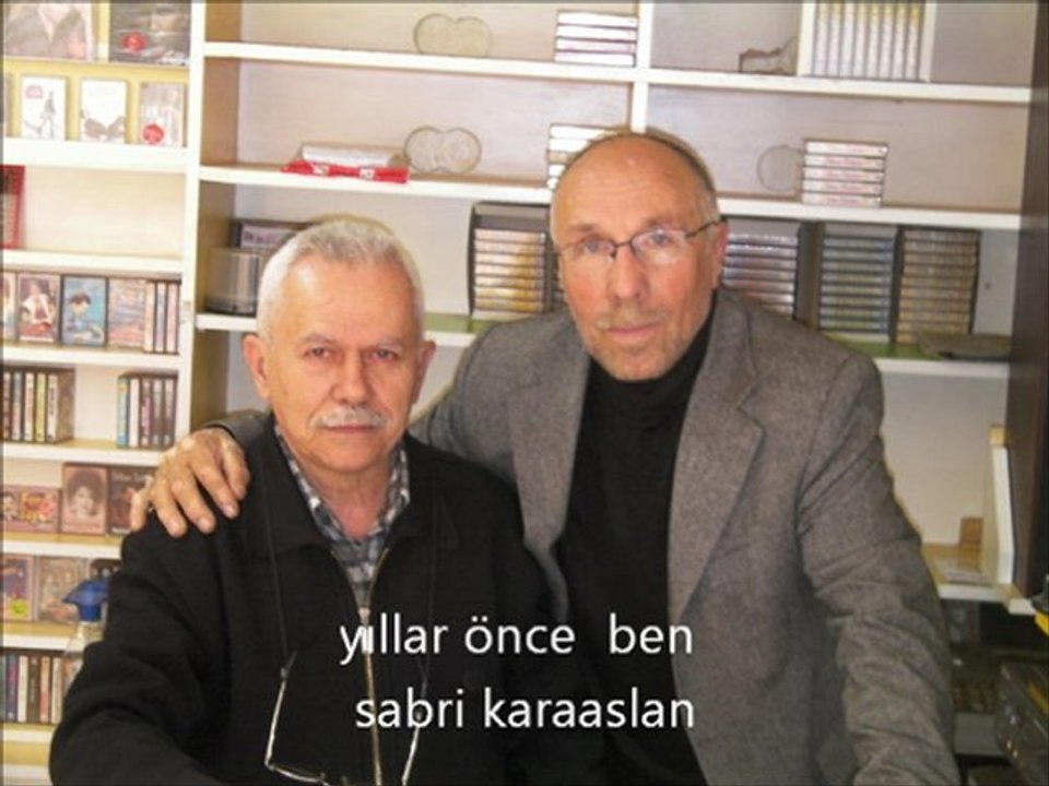 dostlar yüzünden sabri karaaslan.