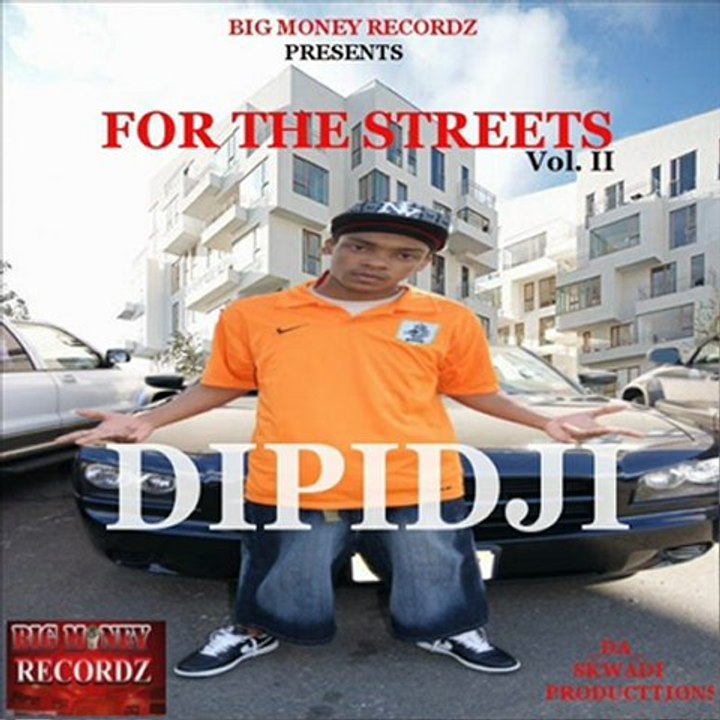 Dipidji - Rack City ( Mixtape For The Streets Vol.2 )