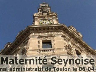 La Maternité Seynoise au Tribunal administratif de Toulon le 06-04-2012