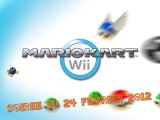 Mario Kart Wii NightPlay - Soirée Mario Kart Wii [24-2-2012]