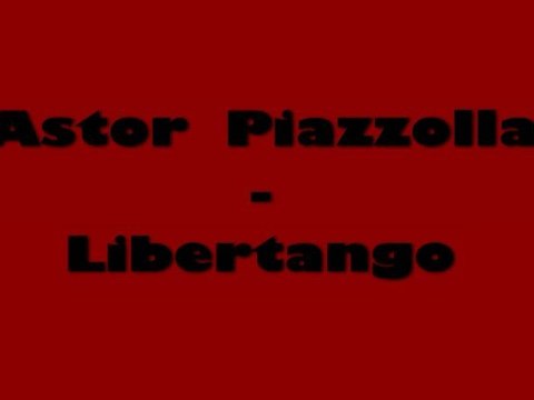 Astor Piazzolla - Libertango - Piano Solo