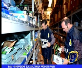Bari | Operazione Eurasia, 70 mila prodotti falsi