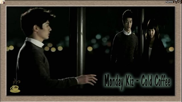 Monday Kiz - Cold Coffee Full MV [german sub]