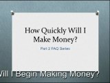 MLM FAQ #2: How quickly will I make money?