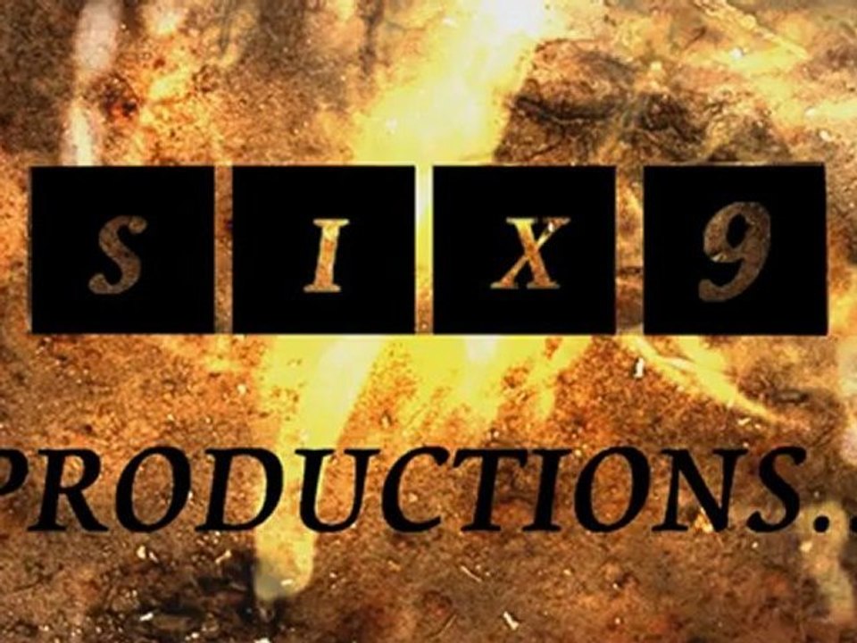 SIX9 PRODUCTIONS...