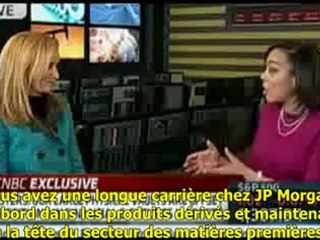 Blythe Masters: « JP Morgan soutient fermement la nécessité d’améliorer la réglementation sur les marchés financiers »