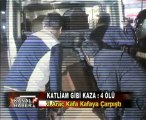 Fethiye'de Kaza : 4 Ölü - 5 Yaralı...KANALF