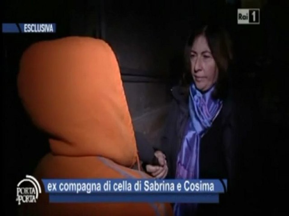 Intervista alla compagna di cella di Sabrina e Cosima