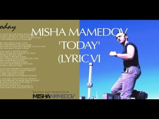 Misha Mamedov - 'Today' (Lyric Video) 🎶 | Inspiring Song About Taking Action