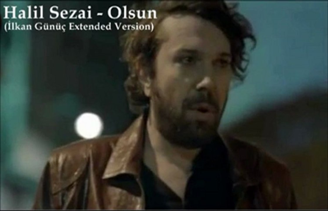 Halil SEZAİ   OLSUN