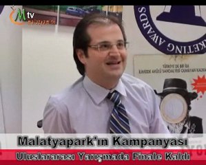 Malatyapark'ın Kampanyası Uluslararası Yarışmada Finale Kaldı