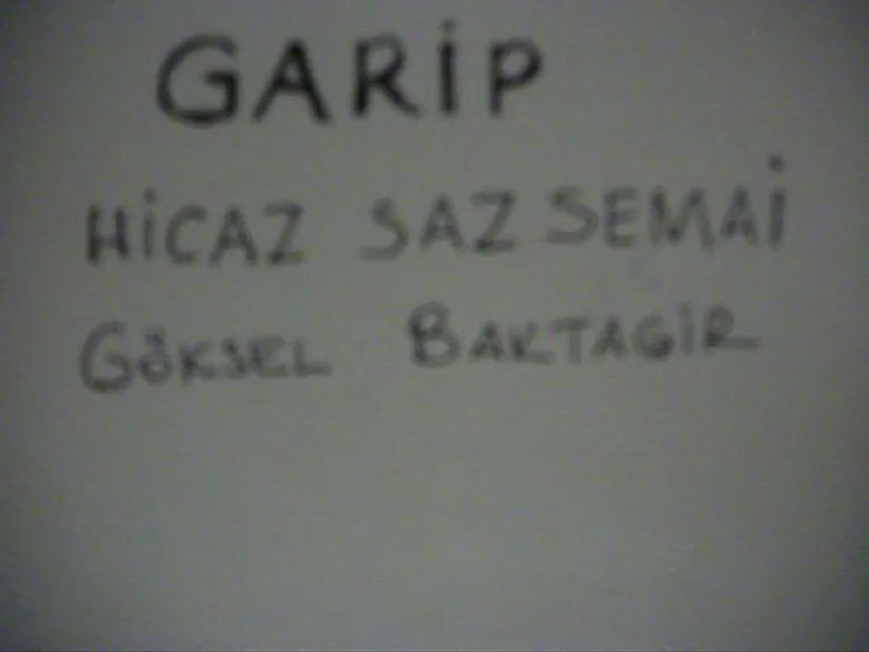 DSCF0384GARİP-Hicaz Saz Semai-Gksel Baktagir