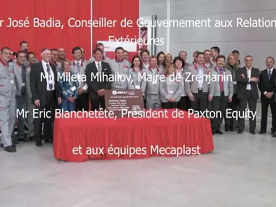 MECAPLAST - Inauguration du site de Zrenjanin en Serbie