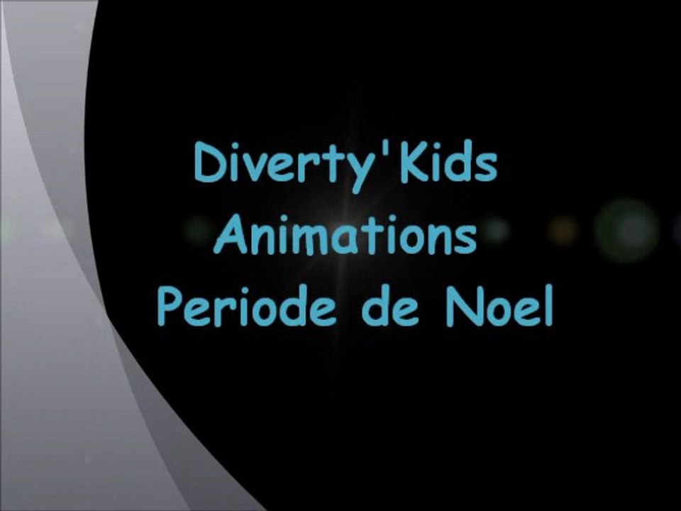 Diverty'Kids animations periode de Noel
