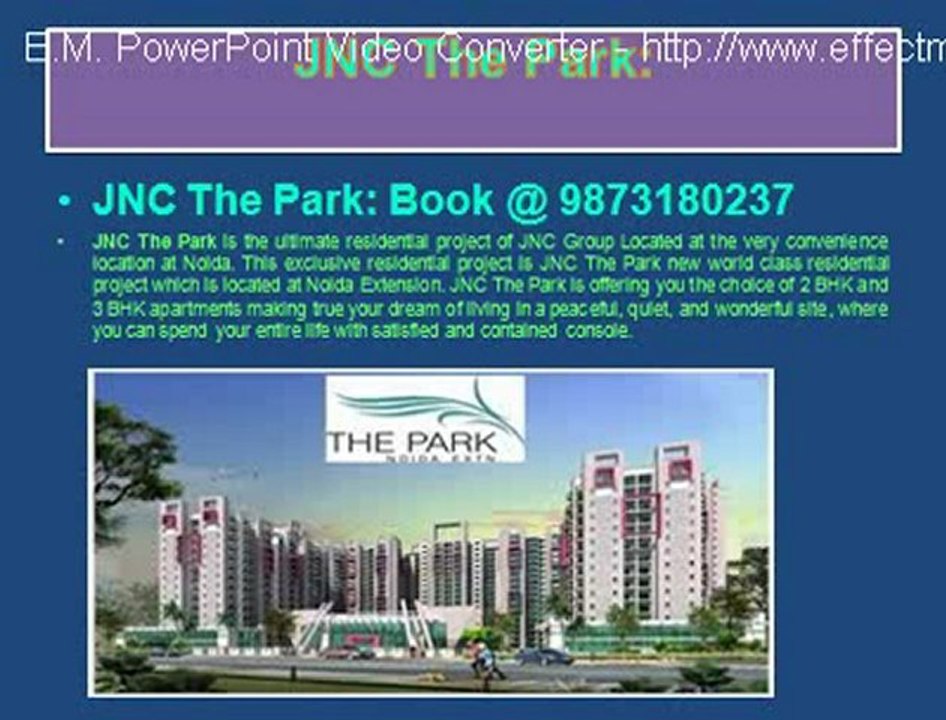 JNC Group Noida Ext.......@ 9873180237 @ JNC The Park Apartments Noida Extension