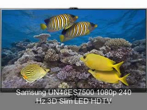 Samsung UN46ES7500 46-Inch 1080p 240 Hz 3D Slim LED HDTV (Black)