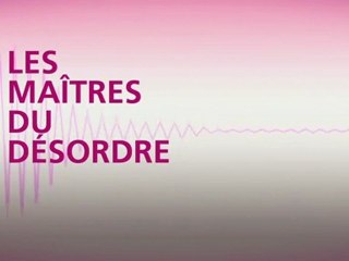 Les Maîtres du désordre / Bande-annonce de l'exposition