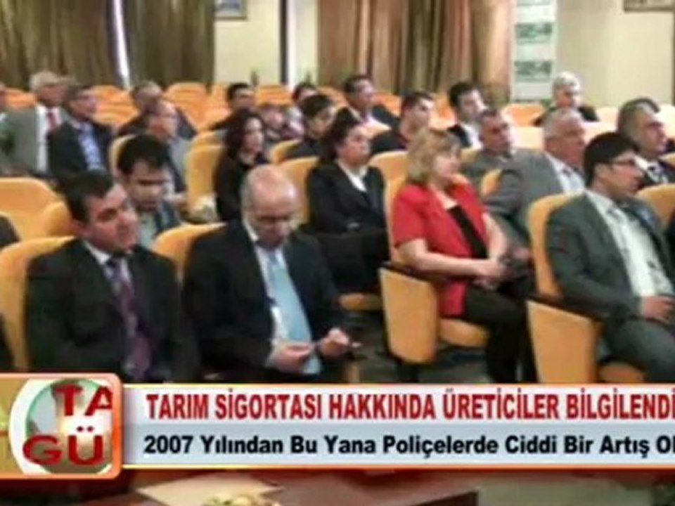 TARIM SİGORTASI HAKKINDA ÜRETİCİLER BİLGİLENDİRİLDİ 11.04.2012