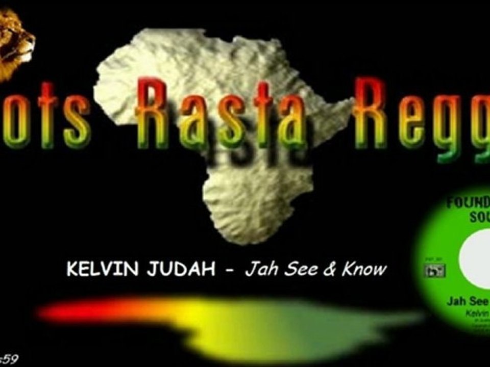 KELVIN JUDAH - Jah see & know [By Samroots59]