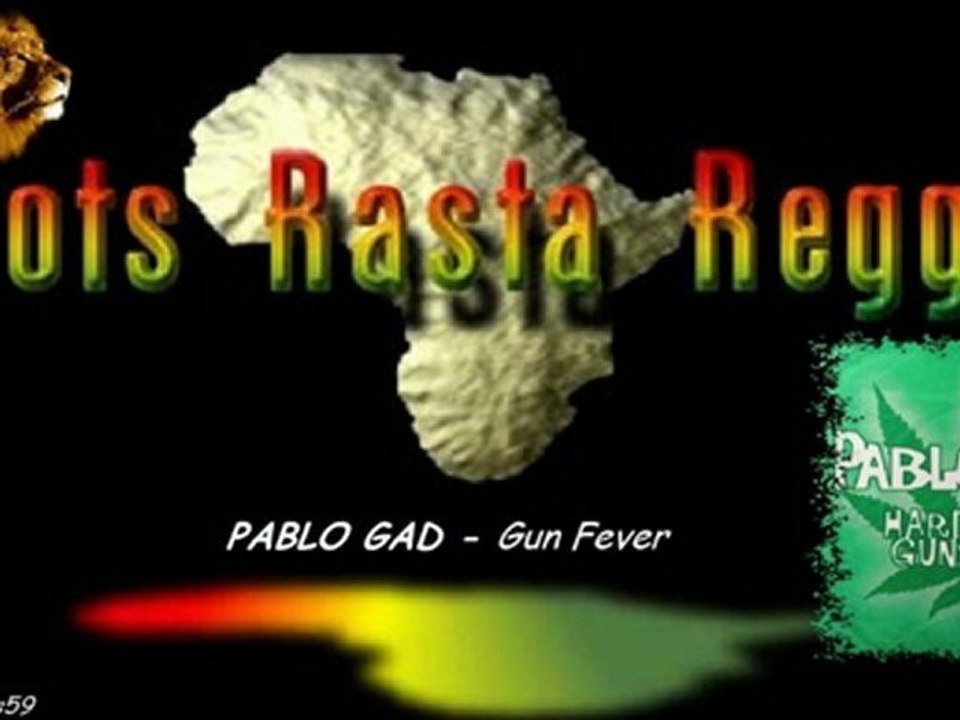 PABLO GAD - Gun Fever [By Samroots59]