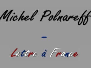 Michel Polnareff - Lettre à France - Piano Solo