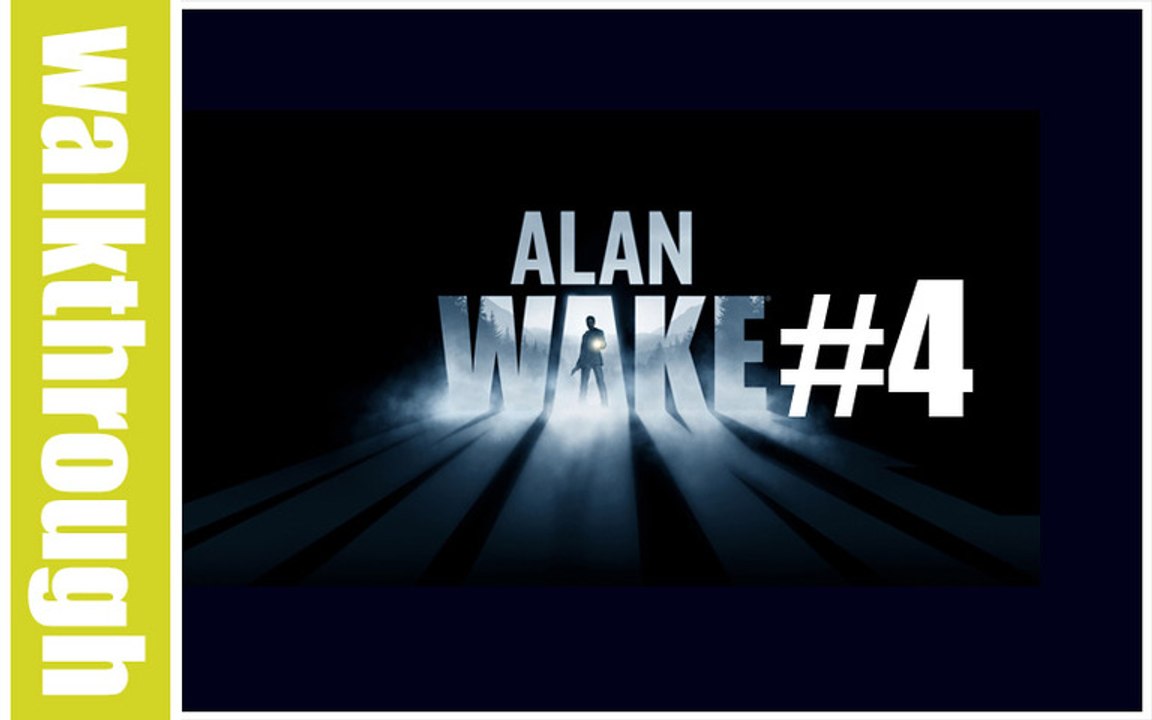 (WT) Alan Wake - Episode 4 (Xbox 360 HD)