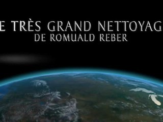 Le très grand nettoyage - de Romuald Reber - Version audiobook. Introduction