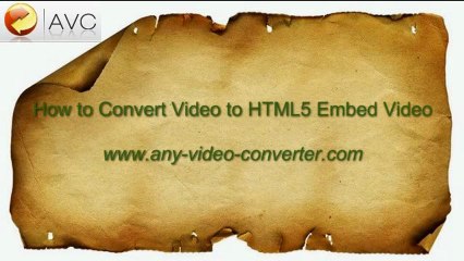 How to convert video to html5 embed video with Any Video Converter Ultimate?