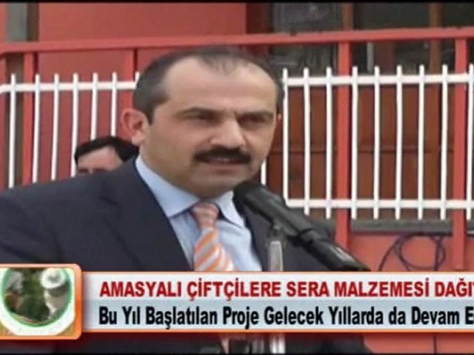 AMASYALI ÇİFTÇİLERE SERA MALZEMESİ DAĞITILDI 12.04.2012