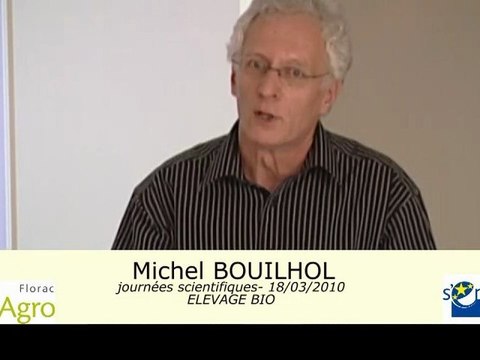 JS 2010 : Michel Bouihol - agriculture biologique : particularités des systèmes d'élevage