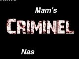 Elams feat Mam's & Nas - Criminel