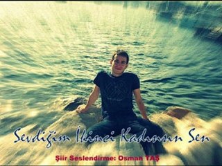 Sevdiğim İkinci Kadınsın Sen - Osman Taş