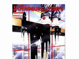 Les Voyageurs du Temps (part 1)